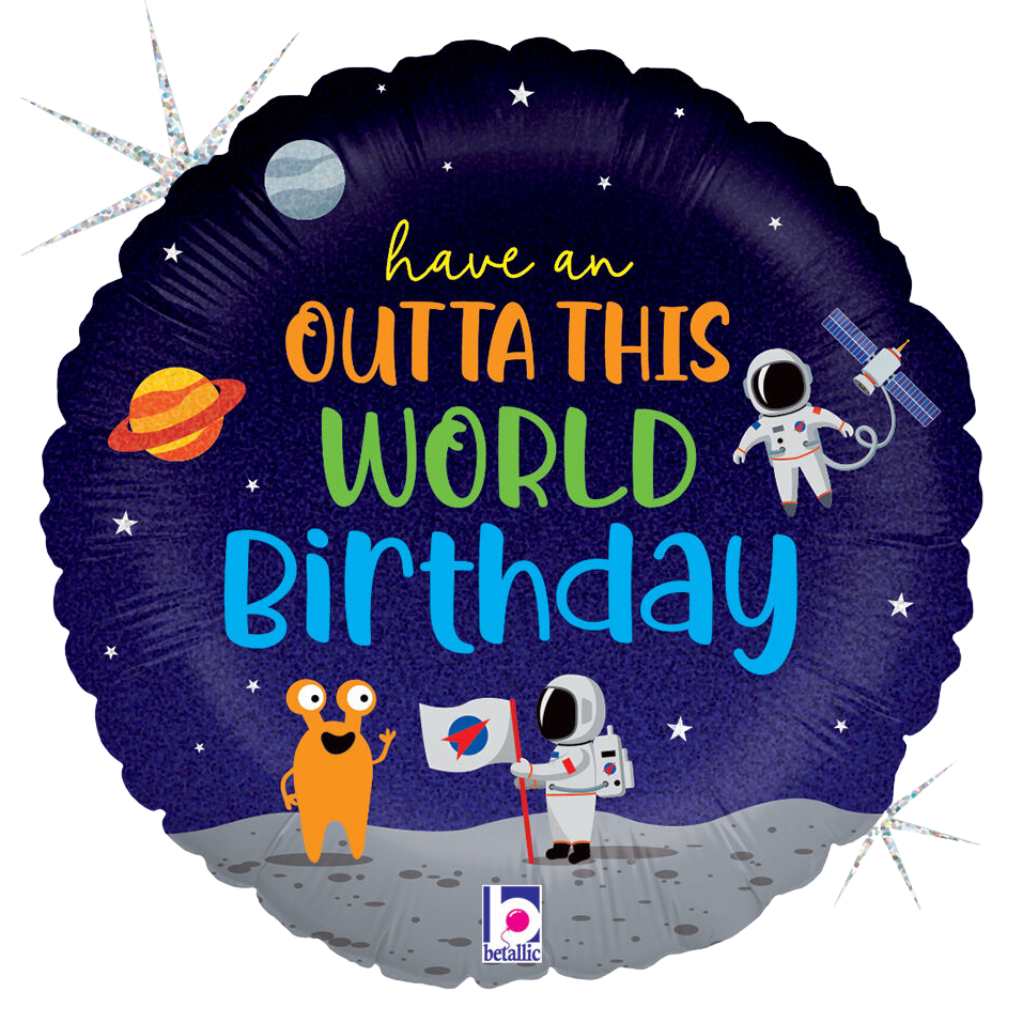 Have An Outta This World Birthday
