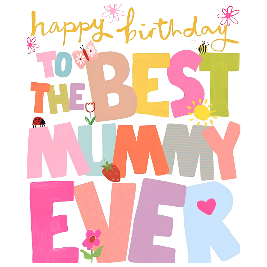 Best Mummy Ever