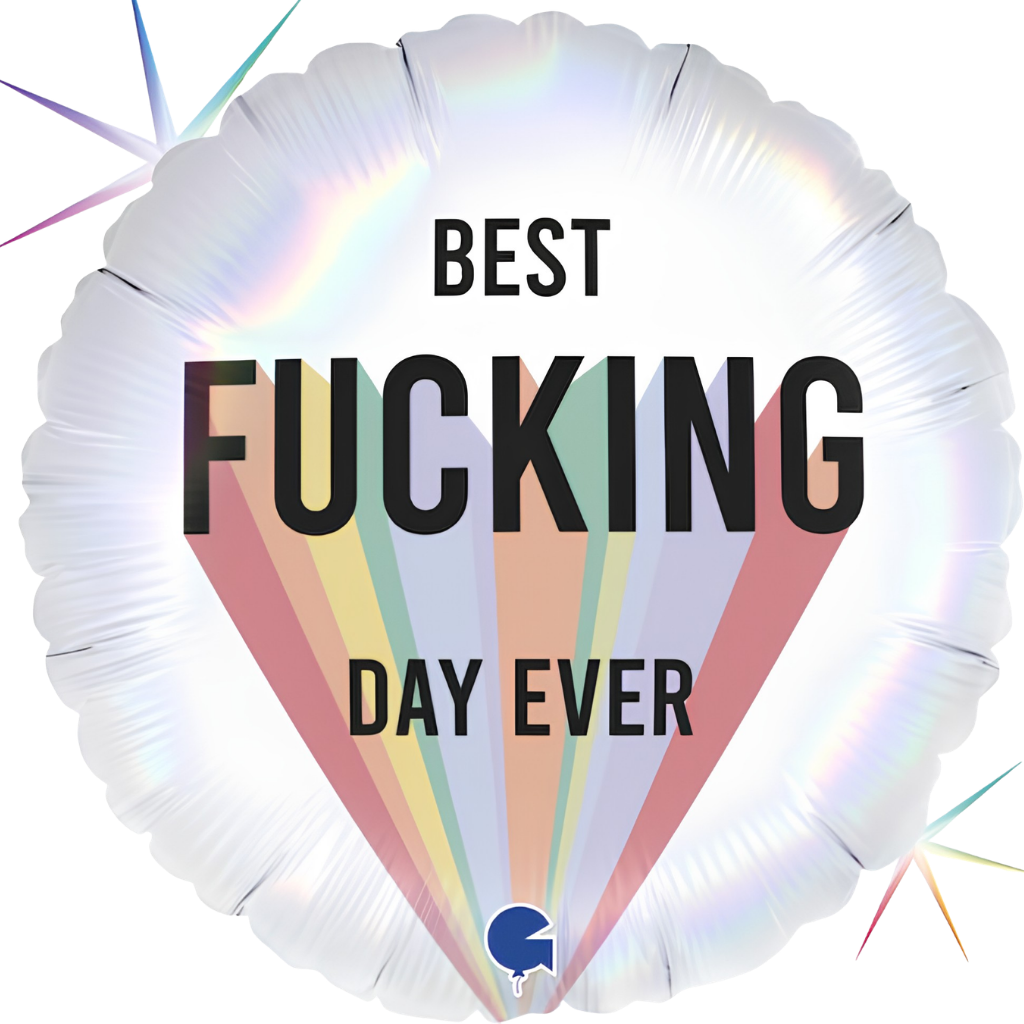 Best F'ing Day Ever