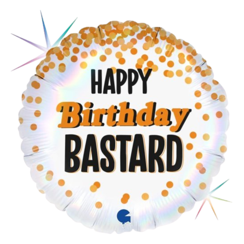 Happy Birthday Hologram Bastard