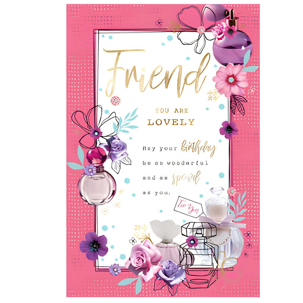 Friend, You are Lovely