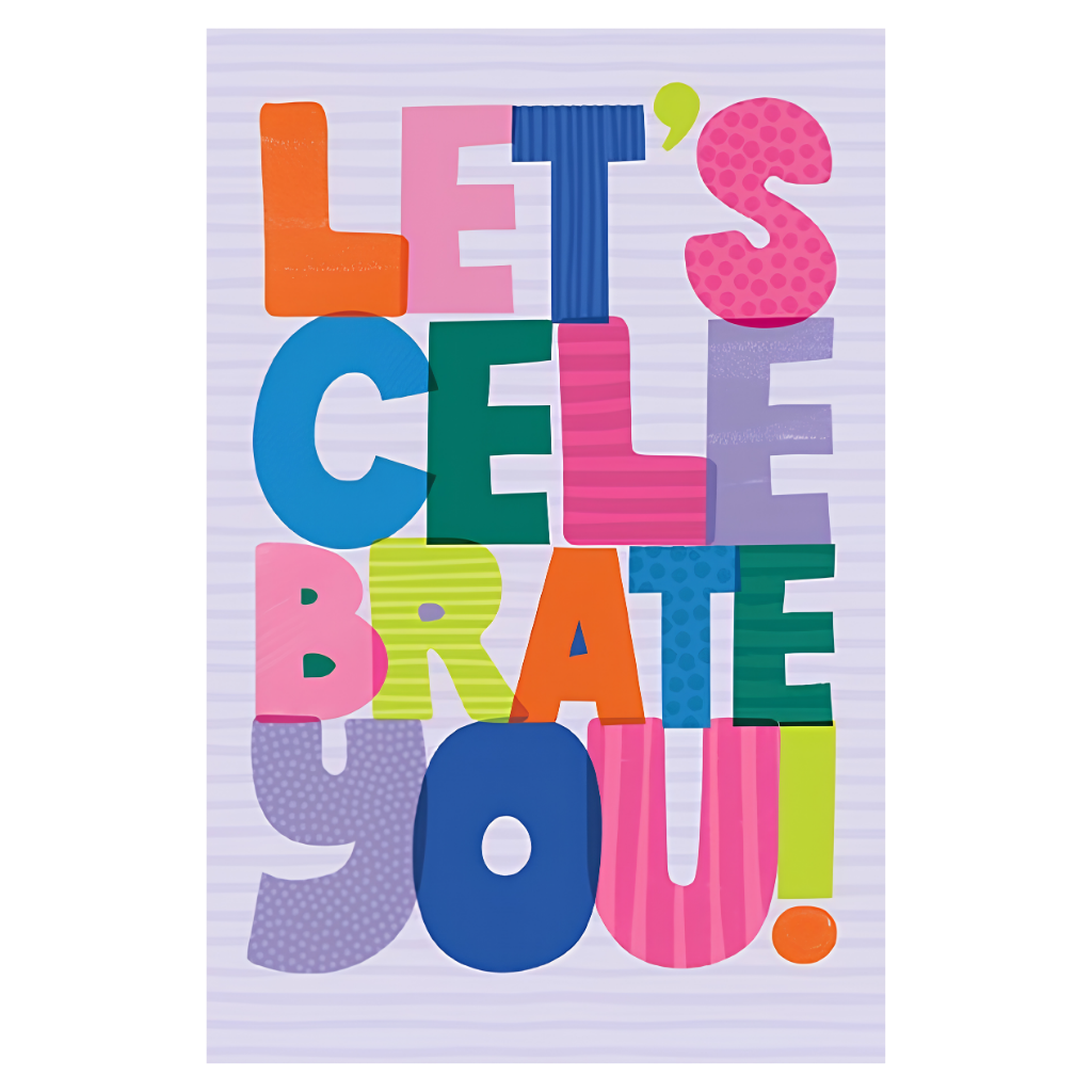 Let's Celebrate You!