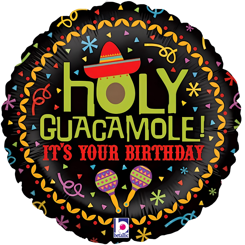 Holy Guacamole! It's Your Birthday