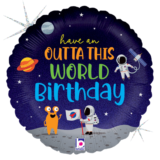 Have An Outta This World Birthday