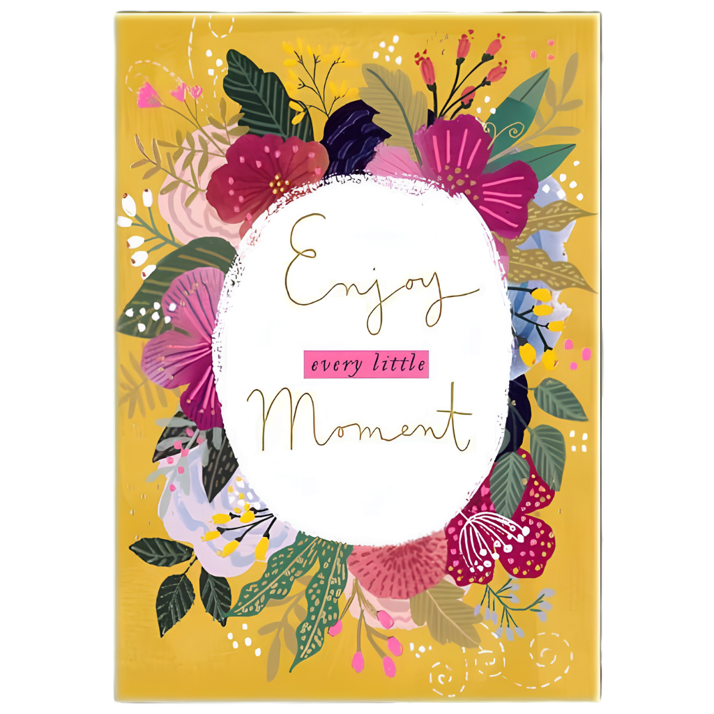 Enjoy Every Little Moment