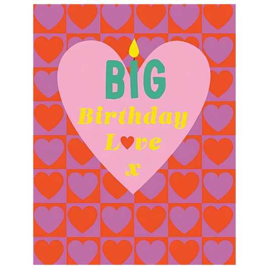 Big Birthday Love x