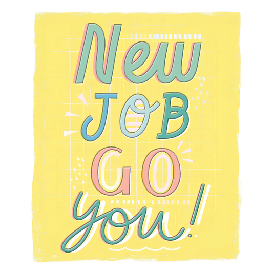 New Job! Go You