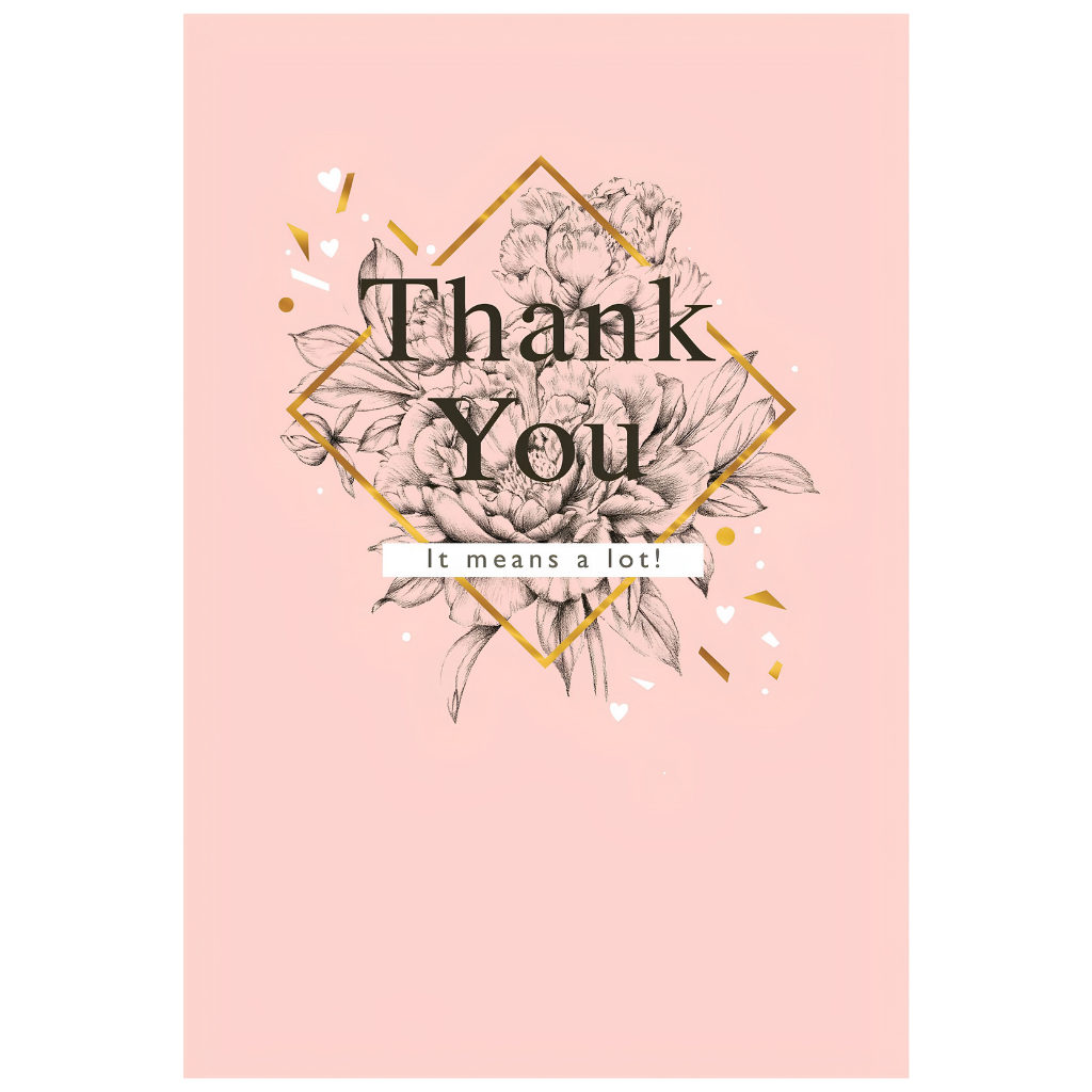 Thank You, It Means Alot