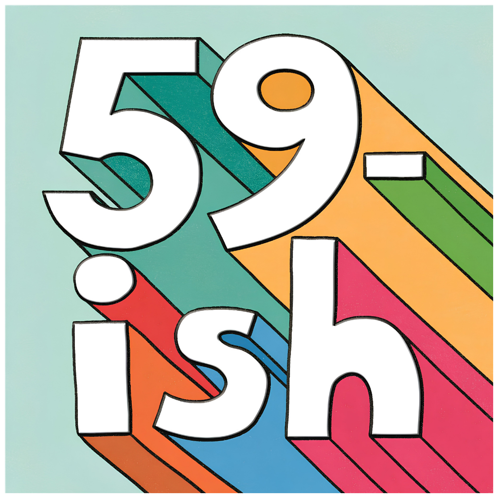 59 - ish...