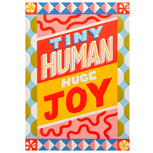 Tiny Human Huge Joy