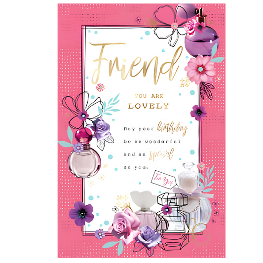 Friend, You are Lovely