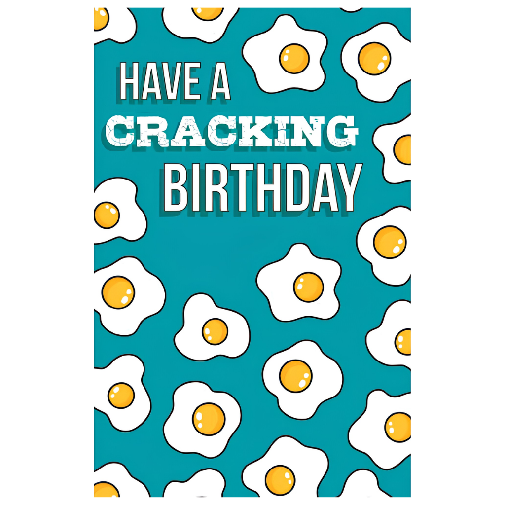 Have A Cracking Birthday