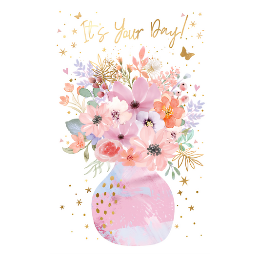 It's Your Day!