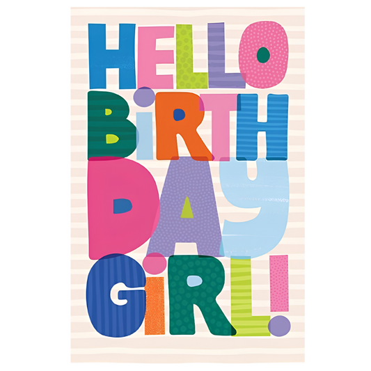 Hello Birthday Girl