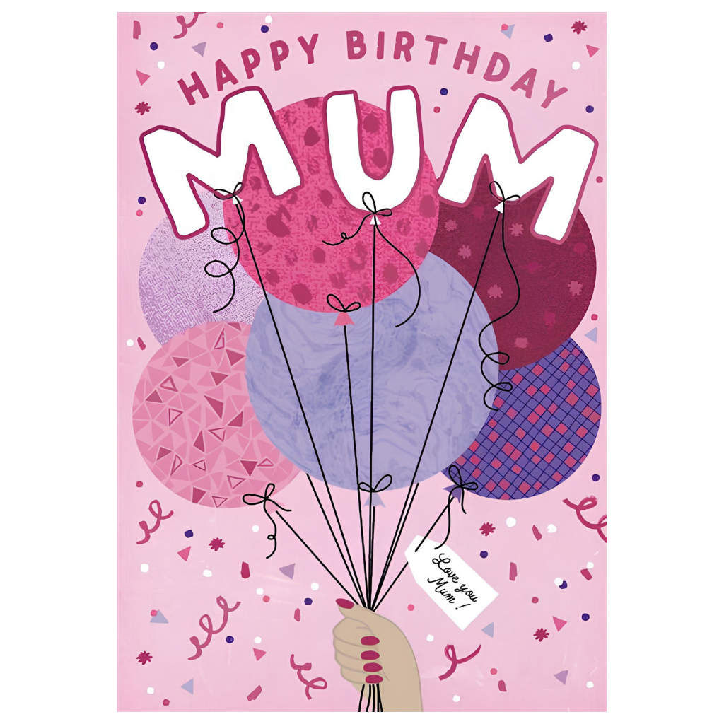 Happy Birthday Mum, Love You