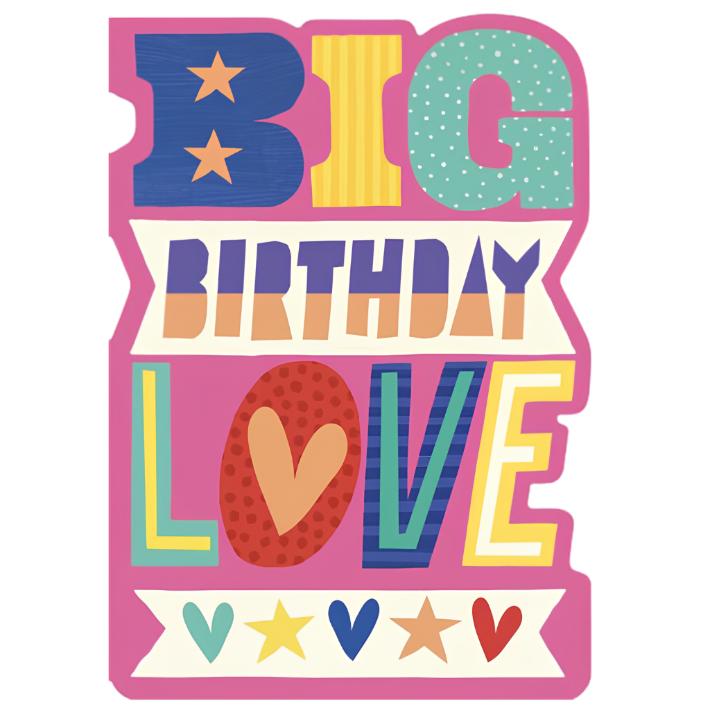 Big Birthday Love