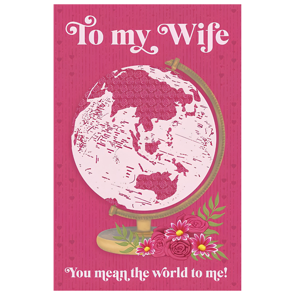 To My Wife, You Mean the World to Me