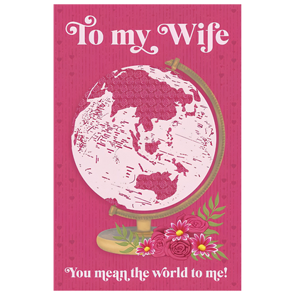 To My Wife, You Mean the World to Me