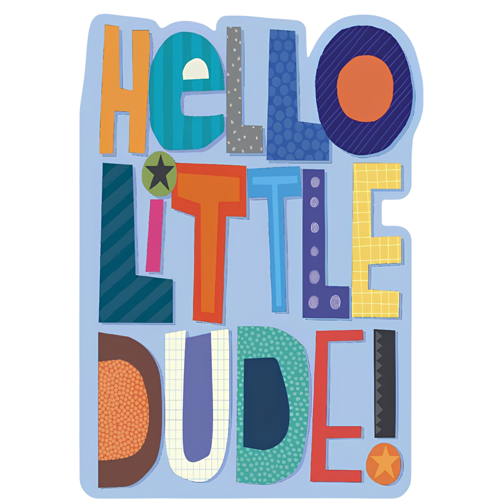 Hello Little Dude!