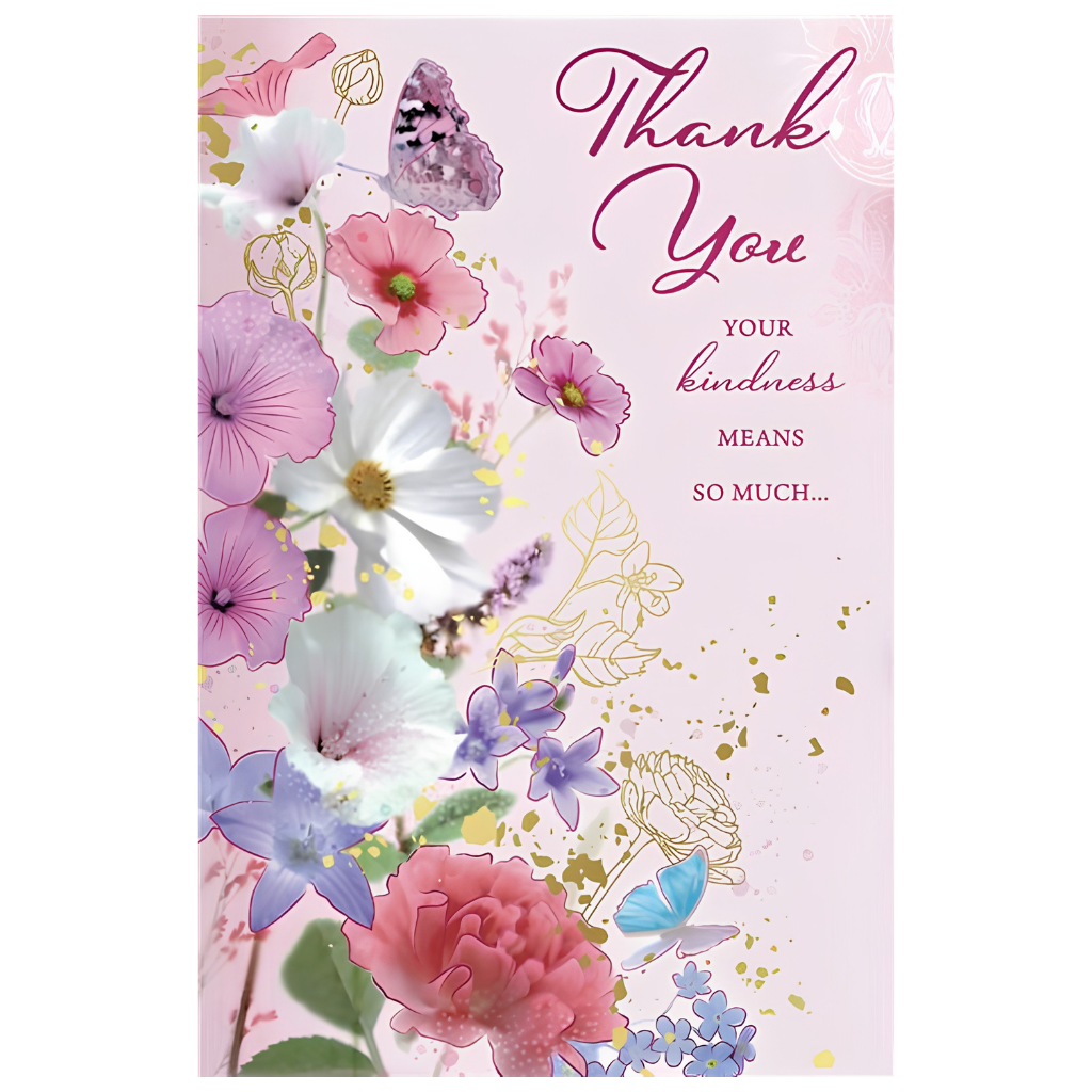 Your Kindness Means So Much