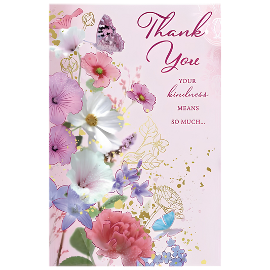 Your Kindness Means So Much