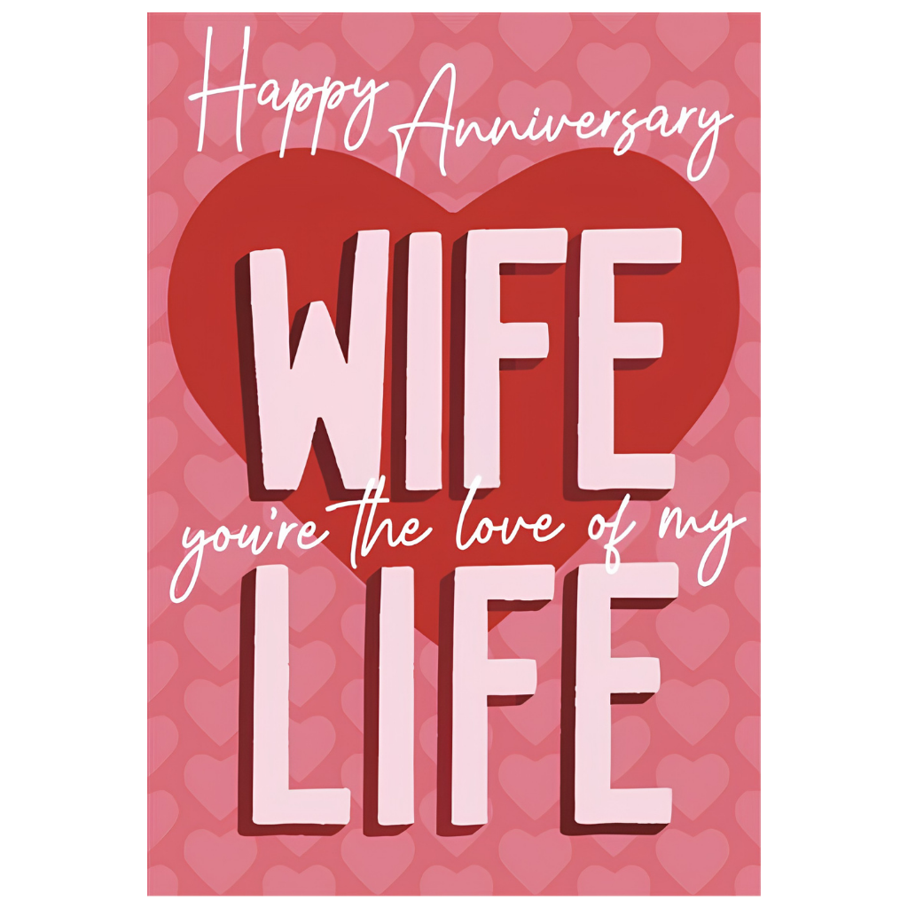 Wife Anniversary Love Of My Life