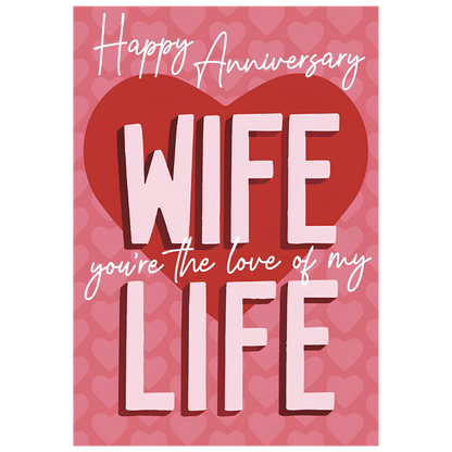 Wife Anniversary Love Of My Life
