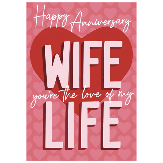 Wife Anniversary Love Of My Life