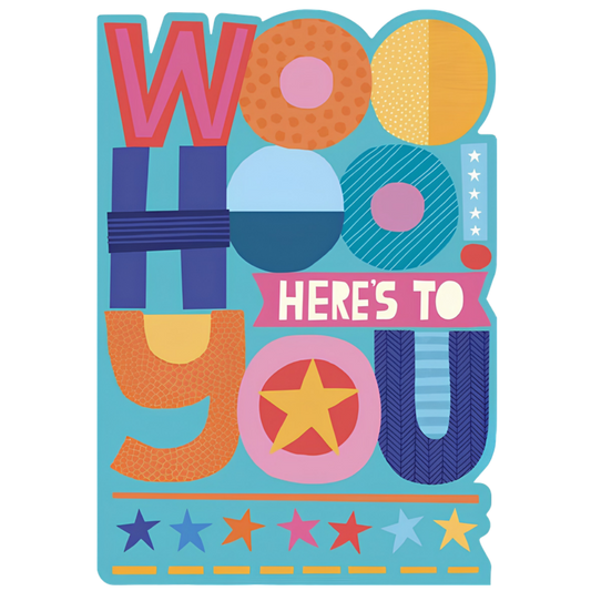Woo Hoo Here's To You