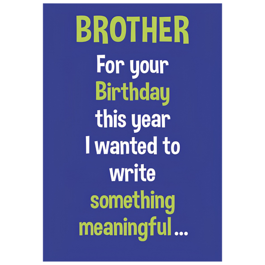 Brother, Something Meaningful