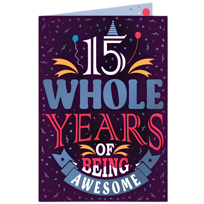 15 Whole Years of Awesome
