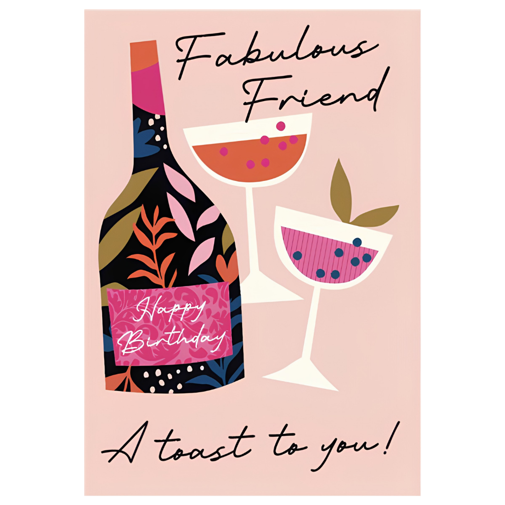 Fabulous Friend, A Toast to You