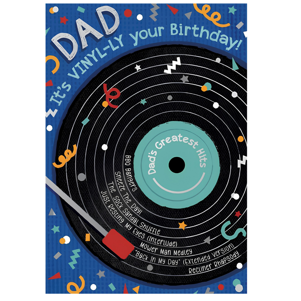 Dad, It's Vinyl-ly Your Birthday
