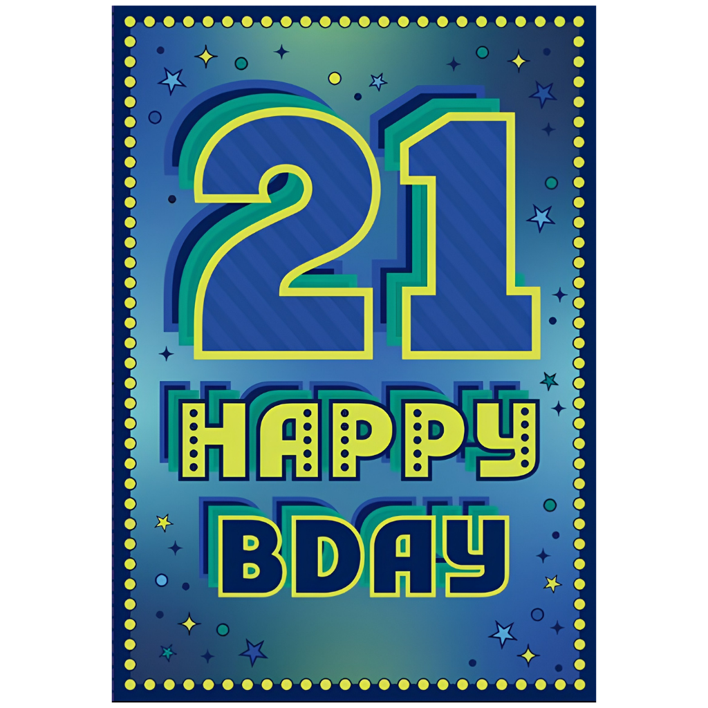 21 Happy Birthday