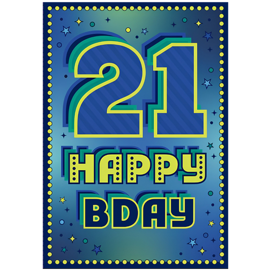 21 Happy Birthday