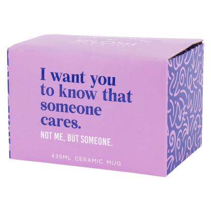 Cheeky Mug - Someone Cares...