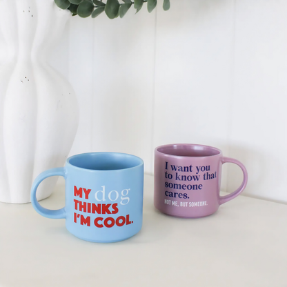 Cheeky Mug - Someone Cares...