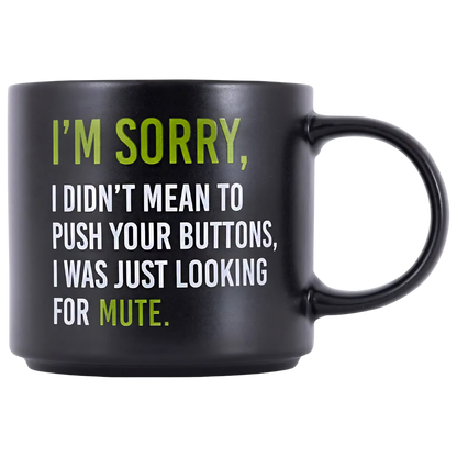 Cheeky Mug - Looking For Mute