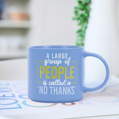 Cheeky Mug - No Thanks
