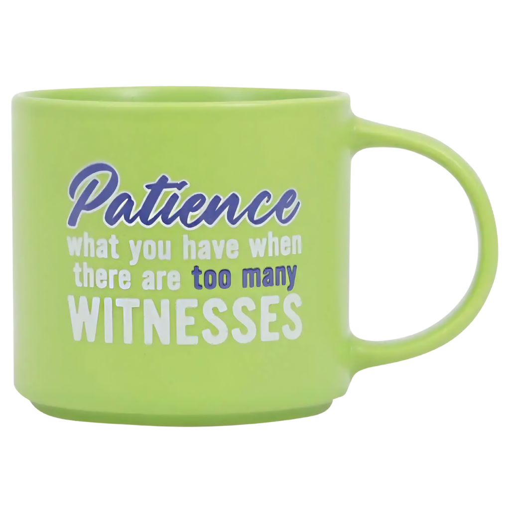Cheeky Mug - Patience