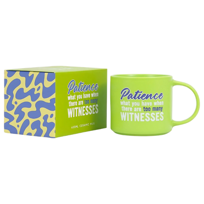 Cheeky Mug - Patience