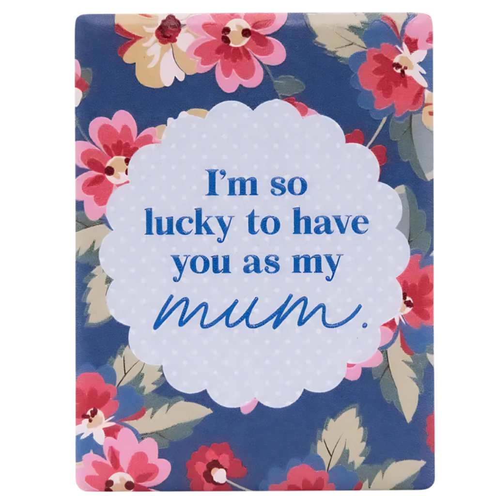 Lucky To Have You Magnet