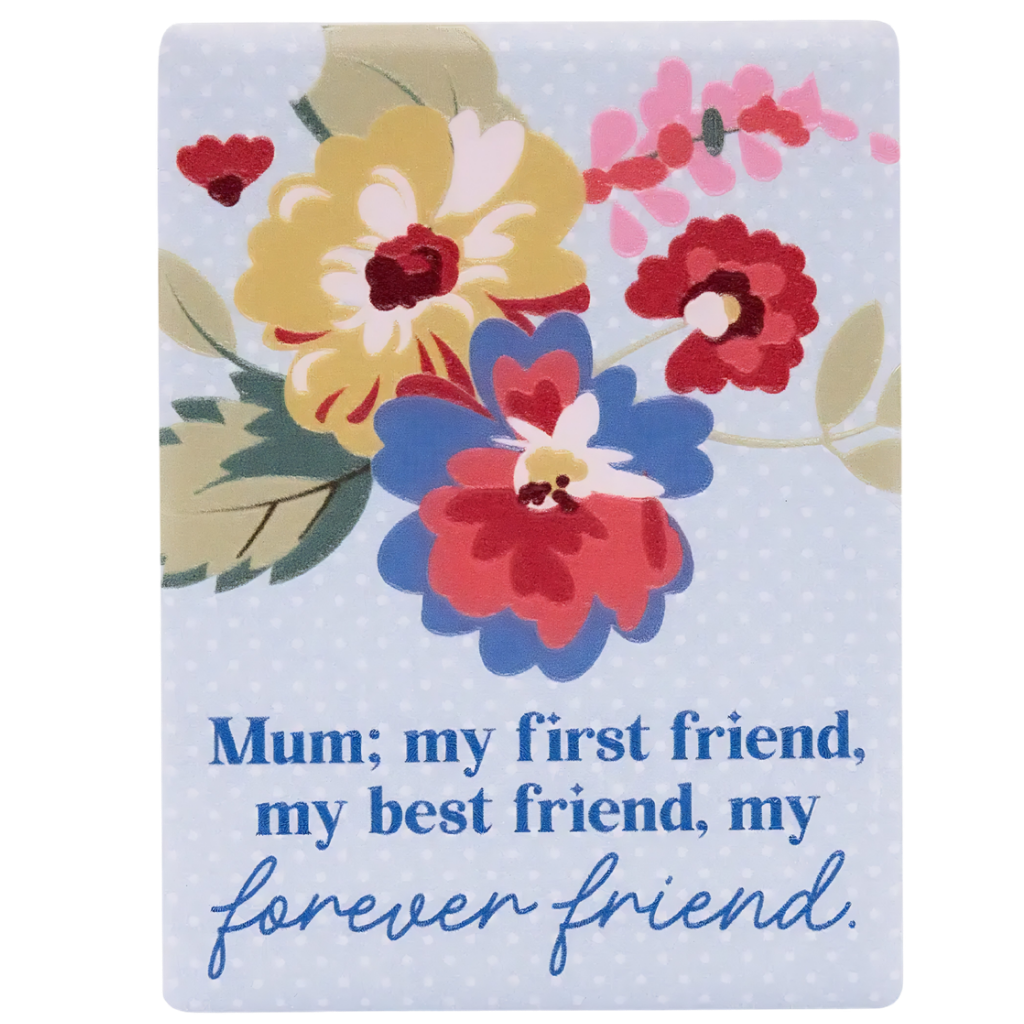 Mum, My Best Friend Magnet