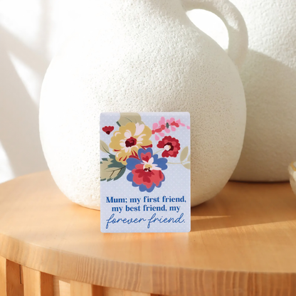 Mum, My Best Friend Magnet