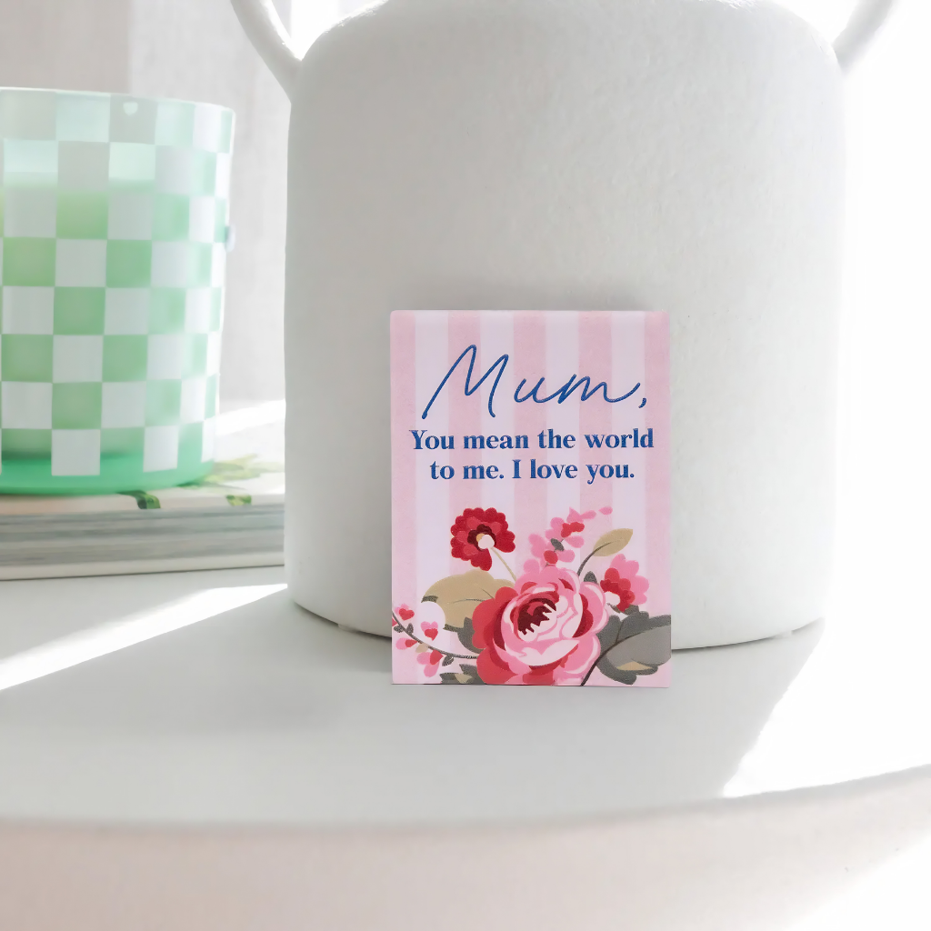 Mum, You Mean The World To Me