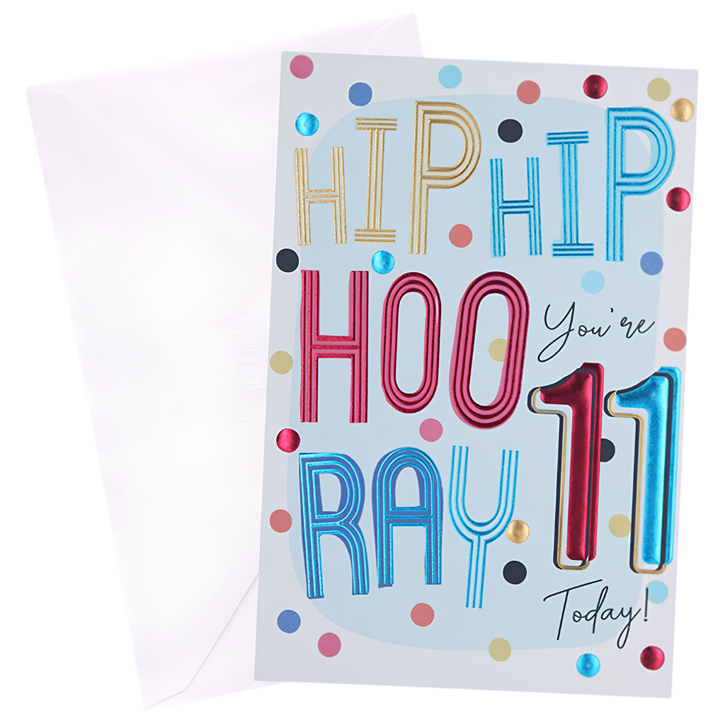 Hip Hip Hooray 11 Today