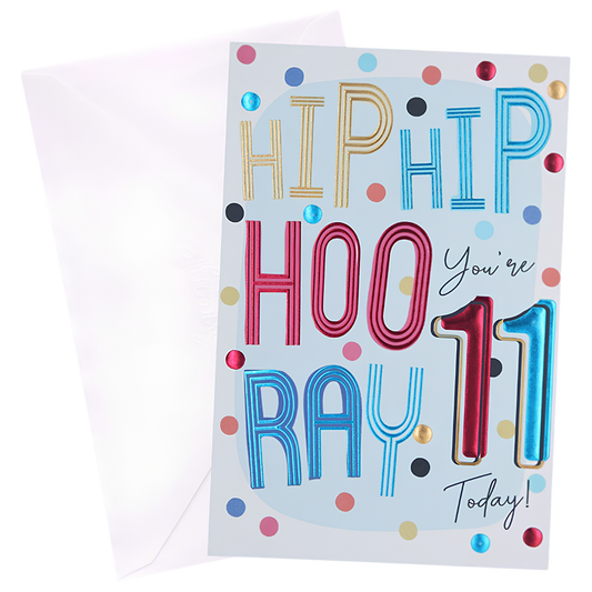 Hip Hip Hooray 11 Today