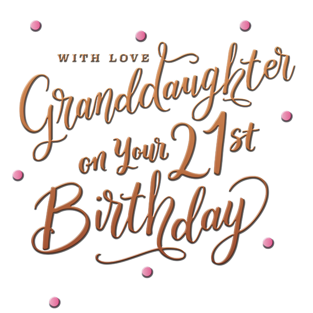 21st, Granddaughter