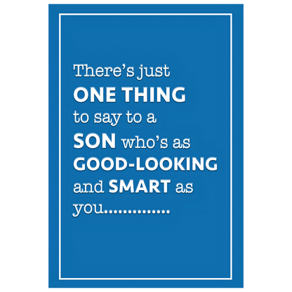 Smart and Good Looking Son