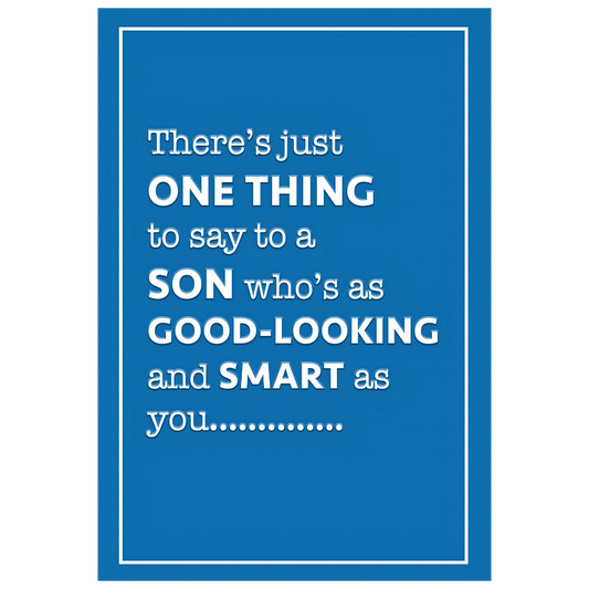 Smart and Good Looking Son